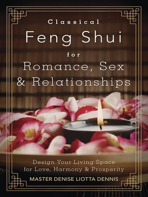 cover image of Classical Feng Shui for Romance, Sex & Relationships
